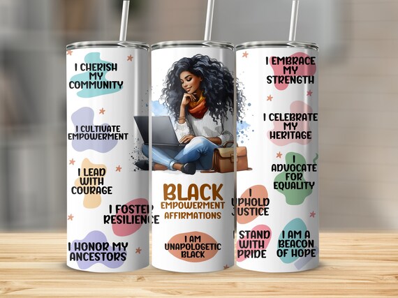 Black College Student Affirmations 20oz Skinny Tumbler Wrap Sublimation Design, Straight & Tapered Wrap PNG, Empowerment Instant Download