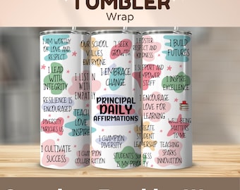 Principal Affirmations Tumbler Wrap: 20oz Skinny Tumbler Design (Digital Download)