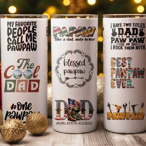 Pawpaw Tumbler Wrap: Funny Quotes, Custom 20 oz Design (Digital Download)
