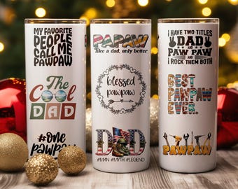Pawpaw Tumbler Wrap: Funny Quotes, Custom 20 oz Design (Digital Download)