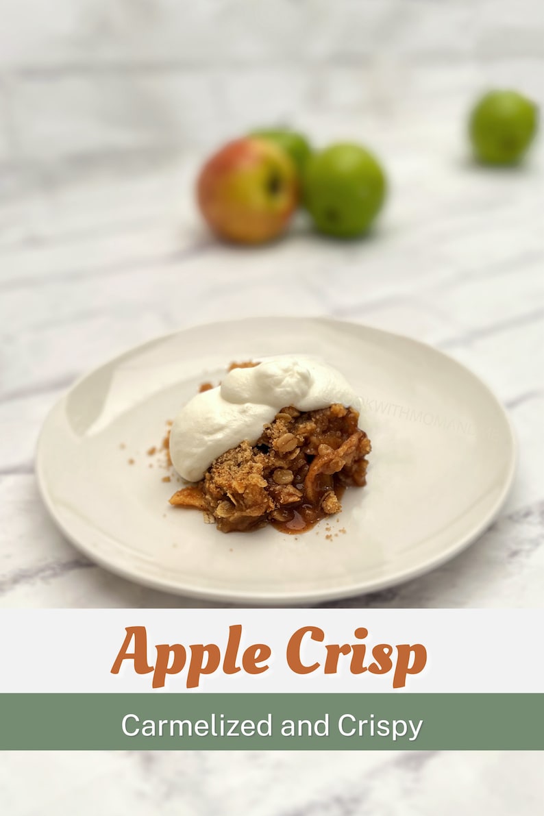 BEST Apple Crisp Recipe, Beginner Cook Friendly Digital Guide to Apple