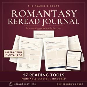 May include: A digital Romantasy Reread Journal with a deep burgundy background and cream-colored pages. The text reads The Reader's Court, Romantasy Reread Journal, for everything you missed the first time, Interactive Digital PDF, 17 Reading Tools, and more.
