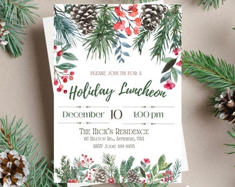 May include: A white invitation card with a watercolour illustration of pine branches, pine cones, and red berries. The text on the card reads "Please join us for a Holiday Luncheon, December 10, 1:00 pm, The Hick's Residence, 65 Hilltop Rd., Anywhere, USA, RSVP Jodie 444-4455".
