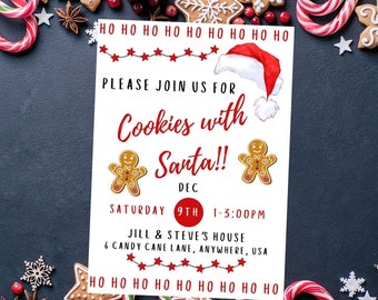 May include: A white invitation card with red and black text that reads "Please join us for Cookies with Santa!!"  The invitation is decorated with red stars, gingerbread men, and a Santa hat. The text also includes the date, time, and location of the event: "Saturday 9th 1-3:00PM, Jill & Steve's House, 6 Candy Cane Lane, Anywhere, USA". The invitation is surrounded by red and white candy canes, gingerbread cookies, and red berries on a dark blue background.