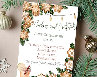 May include: A festive invitation to a Cookies and Cocktails party. The invitation features a white background with green pine branches, gingerbread cookies, and string lights. The text reads "Cookies and Cocktails, Come Celebrate the Season! Thursday, Dec. 14th @ 7PM, Joan's House, 6 Santa Lane, Anywhere, USA, Bring your favorite cookies to swap!"