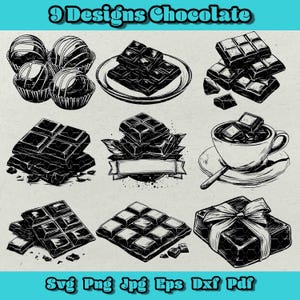 May include: Nine black and white illustrations of chocolate designs. The designs include chocolate bars, chocolate pieces, a cup of hot chocolate, and a chocolate bar with a bow on top. The text "9 Designs Chocolate" is at the top of the image. The text "Svg Png Jpg Eps Dxf Pdf" is at the bottom of the image.