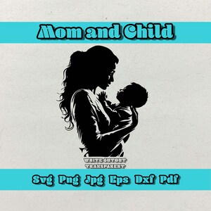 Mother And child Svg, Mother hugs a baby Svg, Newborn svg, Mum with baby,Mom And Baby Png,Mothers Day,Child Baby Wall Decor,Digital Download