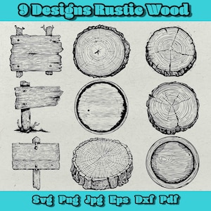 May include: Nine black and white illustrations of rustic wood designs. The designs include a wooden sign, a tree stump, and a circle.