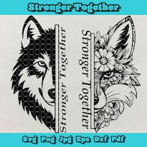 Zusammen stärker Wolf und Fuchs Design SVG, Wolf und Fuchs Paar Design, Valentinstag Geschenk, Perfektes Geschenk für Paare Desing,Svg-Png-Dxf-Jpg