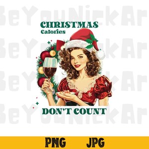 Retro Girl Navidad PNG, calorías navideñas no cuentan PNG, Feliz Navidad PNG, Camisa Sassy Christmas Girl Png, Temporada de Navidad Png,Jpg