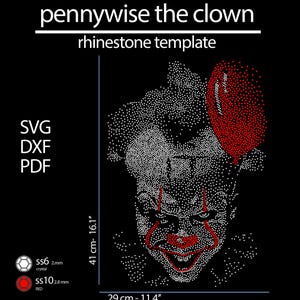 Può includere: Un modello di strass di Pennywise il clown con un palloncino rosso, composto da pietre bianche e rosse. Il testo include "pennywise the clown", "rhinestone template", "SVG", "DXF", "PDF" e dimensioni di 29 cm per 41 cm.