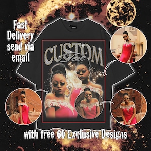 May include: Black t-shirt with a custom design featuring a woman wearing a pink dress and sunglasses. The design also includes the word "CUSTOM" in sparkly letters. The text "Fast Delivery send via email" is on the left side of the shirt. The text "with free 60 Exclusive Designs" is at the bottom of the shirt.