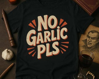 NO GARLIC PLS Retro Vintage 50s Vampire T-Shirt, Funny Halloween Tee for Men Women, Horror Lover Gift, Classic Dracula Style