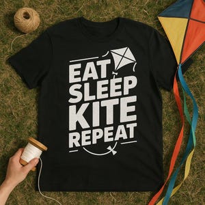 EAT SLEEP KITE Repeat Bold Typography T-Shirt, Kite Flying Tee, Perfect Kite Lover Gift, Fun Outdoor Apparel, Retro Style Shirt