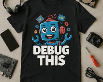 DEBUG THIS Cartoon Pop T-Shirt, Unisex Tech Humor Tee, Programmer Gift, Geeky Robot Shirt, Nerdy Engineering Present, Dad Gifts