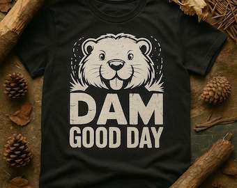 DAM GOOD DAY Grunge Distressed Beaver T-Shirt, Funny Animal Shirt, Beavers Lovers Gift, Vintage Style Graphic Tee, Nature-Inspired Apparel