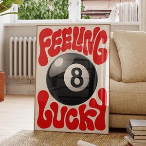 Feeling Lucky Retro Wall Art, Vintage 8 Pool Ball Print, Trendy Bar Cart Poster, Stylish Apartment Decor, Classic Game Room Art Print