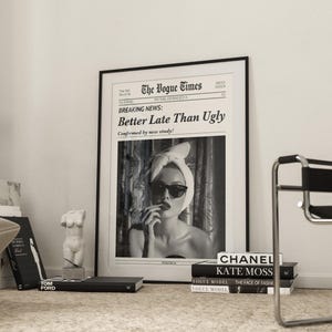 Better Late Than Ugly Vogue Wall Art featuring a chic black and white minimalist design. A trendy vintage decor piece, perfect for stylish homes, dressing rooms, and girls’ bedrooms. Ideal as a quirky and fashionable gift.