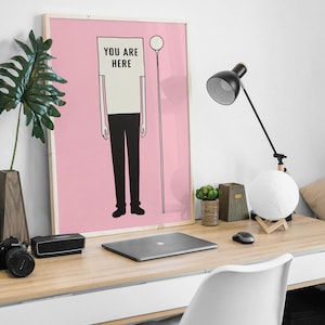 You Are Here Wall Art, Pink Cartoon Illustration, Funny Art Print for Living Room, Humorous Interior Decor, Quirky Poster Gift for Home