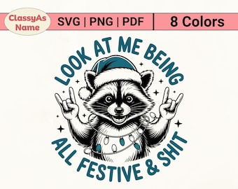 Może przedstawiać: Czarno-biała ilustracja szopa w czapce Świętego Mikołaja i lampkami choinkowymi, z napisem "LOOK AT ME BEING ALL FESTIVE & SHIT". Obraz zawiera również tekst "SVG | PNG | PDF" i "8 Kolorów".