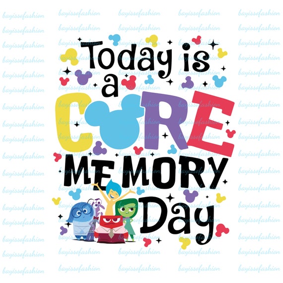Today is a Core Memory Day Png, Inside Out Png, All the Feels Anger Sadness  Joy Fear Disgust Png, Inside Out Png Inside Out Friends