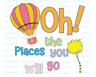 Oh The Places You&#39;ll Go Png, Save The Planet Png, Dr Hat Png, Cat In The Hat Png, Dedicated Teacher Shirt Png, The Thing, Kid Design