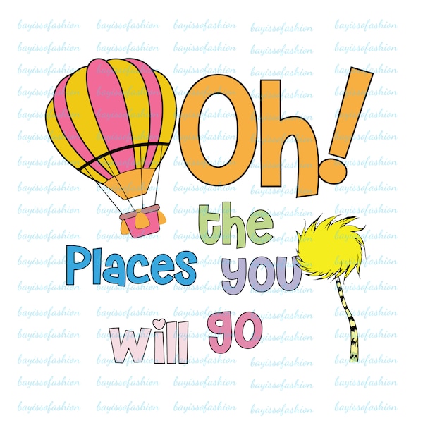 Oh The Places You'll Go Png, Save The Planet Png, Dr Hat Png, Cat In The Hat Png, Dedicated Teacher Shirt Png, The Thing, Kid Design