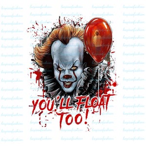 You’ll Float Too Horror Halloween PNG, Halloween Friends Png, Horror Png ,Retro Halloween png, Scary Movie, Horror Clown, Horror Killers
