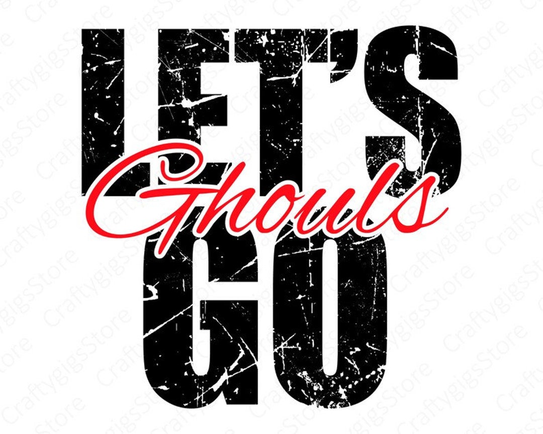 Lets Go Ghouls Svg Digital Download Lets Go Girls, Trendy Svg Popular