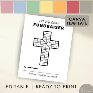 May include: Printable black and white cross fundraiser template with the text "Fill My Cross Fundraiser" and "CANVA TEMPLATE". The cross is divided into squares with dollar amounts from $5 to $30.