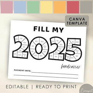 Peut inclure: Modèle de collecte de fonds 2025 imprimable en noir et blanc avec des cercles pour différents montants en dollars. Le texte "FILL MY" est en haut de la page. Le texte "PAYMENT INFO:" est sous les cercles. Le texte "EDITABLE | READY TO PRINT" est en bas de la page.