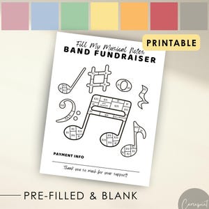 May include: A white printable band fundraiser sheet with musical notes, including a treble clef, a sharp sign, and a quarter note. The sheet has spaces for donations ranging from $1 to $25. Text on the sheet reads "Fill My Musical Notes Band Fundraiser."