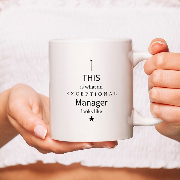 Gift for Manager - Exceptional Manager Mug - Office gift - Gift for Coworker - Best Manager - Ceramic Mug - Consulting Gift - Gift idea