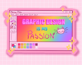 Graphic Design Is My Passion Laminated Sticker | Funny Laminated Sticker | Kawaii Sticker | Nostalgic Sticker | Funny Career Sticker