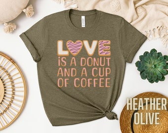 Donut Coffee Love Unisex T-Shirt, Bella Canvas Tee