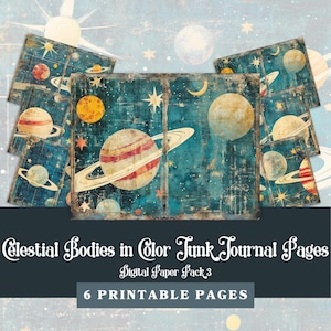 Puede incluir: Seis páginas de papel digital imprimibles con una ilustración de estilo vintage de planetas y estrellas sobre un fondo azul con textura desgastada. El texto "Celestial Bodies in Color Junk Journal Pages" y "Digital Paper Pack 3" está incluido en la imagen.