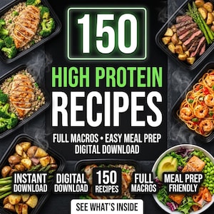 以下が含まれることがあります： 「150 High Protein Recipes」のテキストが入ったデジタルダウンロード画像。鶏肉、ステーキ、エビ、野菜、パスタが入った様々なミールプレップ容器が写っています。追加テキストには「Full Macros、Easy Meal Prep、Instant Download」が含まれています。