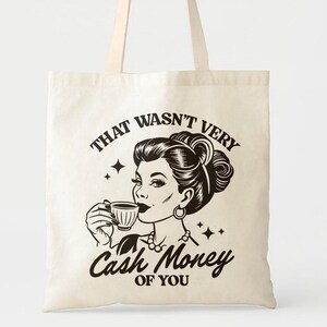 Non contanti, soldi di voi divertenti migliori amiche, regalo borsa shopper in cotone