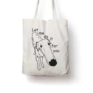Let me do it for you Cotton Tote Bag Gift