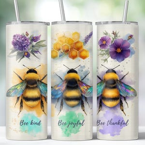 20oz magere beker omslagontwerp PNG Bee Kind Bee Joyful Bee Thankful - Watercolor Bee Trio 9 gratis wraps met inspirerende aankoop