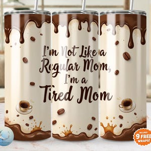 Citation imprimable maman fatiguée, emballage de verre à téléchargement immédiat, conception sur le thème du café, téléchargement numérique, cadeau maman drôle, sublimation PNG
