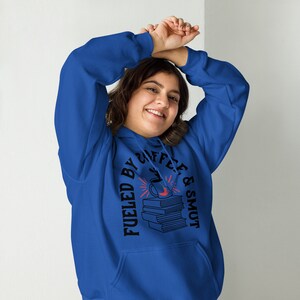 Fueled by Coffee and Smut hoodies