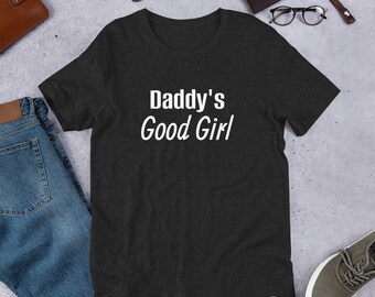 Daddy's Good Girl T-Shirt