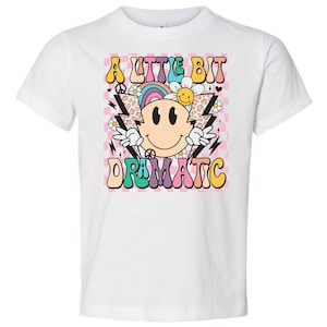 A Little Bit Dramatic Toddler Tee
