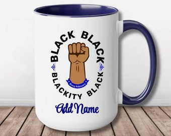 Mug noir personnalisé Blackity Black Power Fist, cadeau personnalisé pour les amis et la famille, tasse Black Pride, cadeau du patrimoine, noir noir