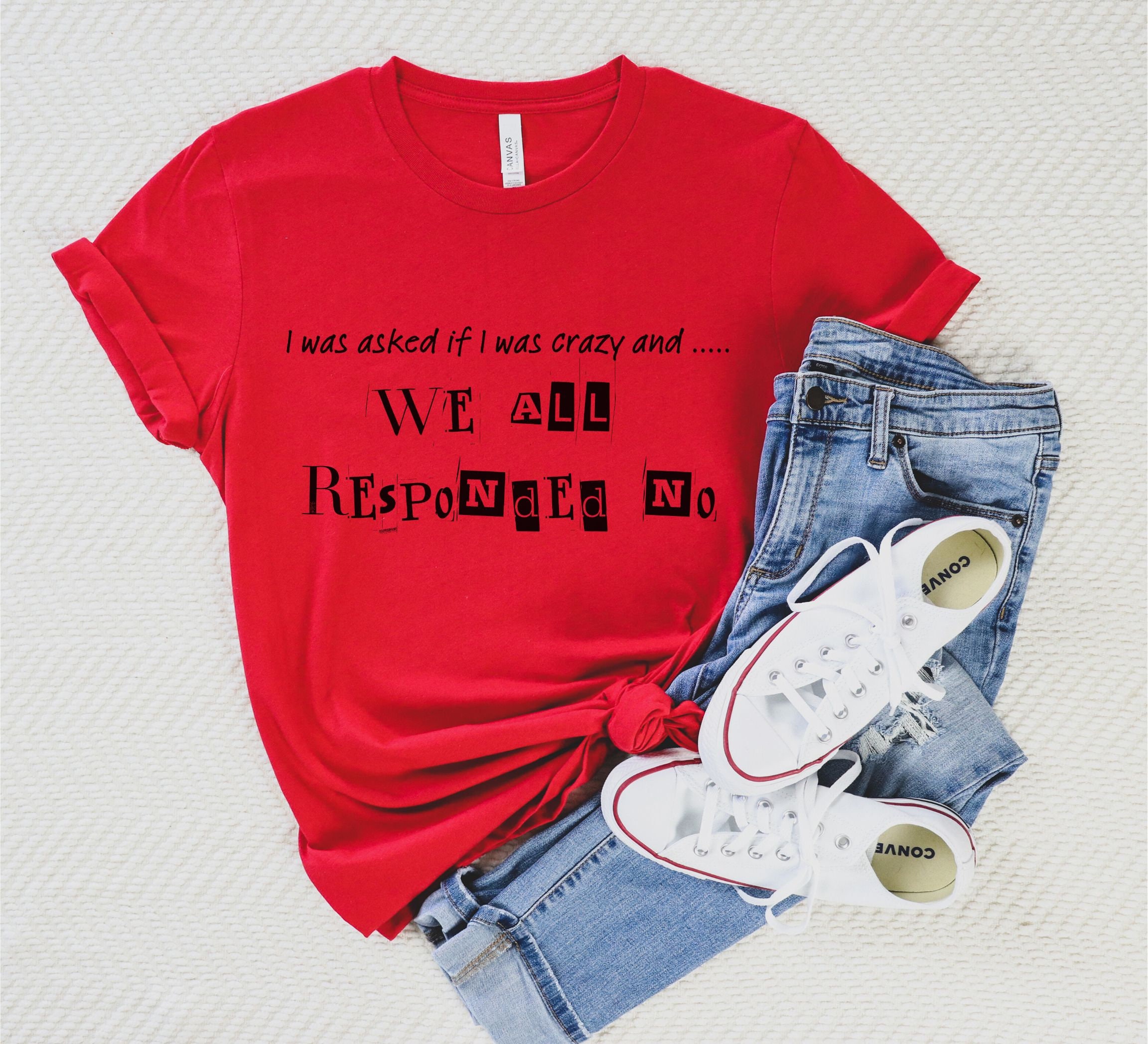 Funny Shirt Crazy Shirt Crazy Letter Shirt Funny Letter Cut Etsy