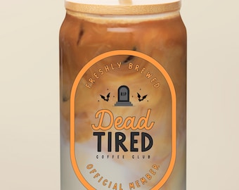 Dead Tired Coffee Club Iced Coffee Tumbler