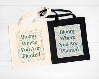 Bloom Where You Are Planted Daisy Tote Bag