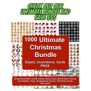 May include: A promotional image for a Christmas bundle. The image features various Christmas-themed clip art, including gingerbread men, Santa Claus, snowflakes, and Christmas trees. Text reads "1000 Ultimate Christmas Bundle" and "Check out our ultimate bundle and save $$$".