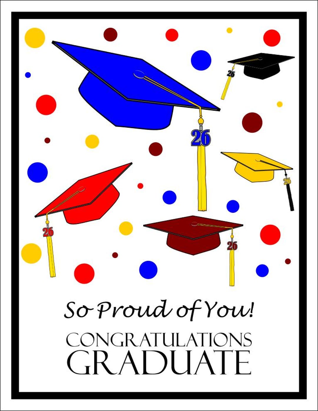 So Proud of You! Congratulations Graduate Art Print (digital Download ...